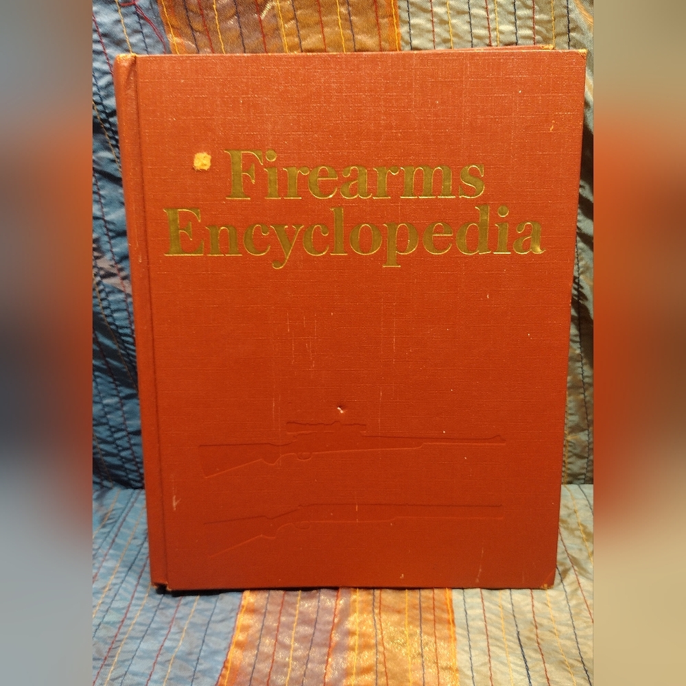 Firearms Encyclopedia ( 1980 Printing) Hardcover Book